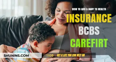 Adding Your Baby to BCBS CareFirst Health Insurance: A Step-by-Step Guide
