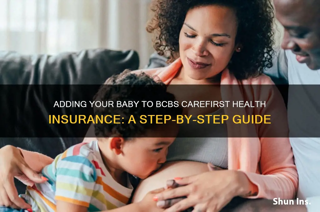 how to add a baby to health insurance bcbs carefirt