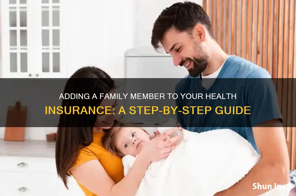 how to add a person to health insurance