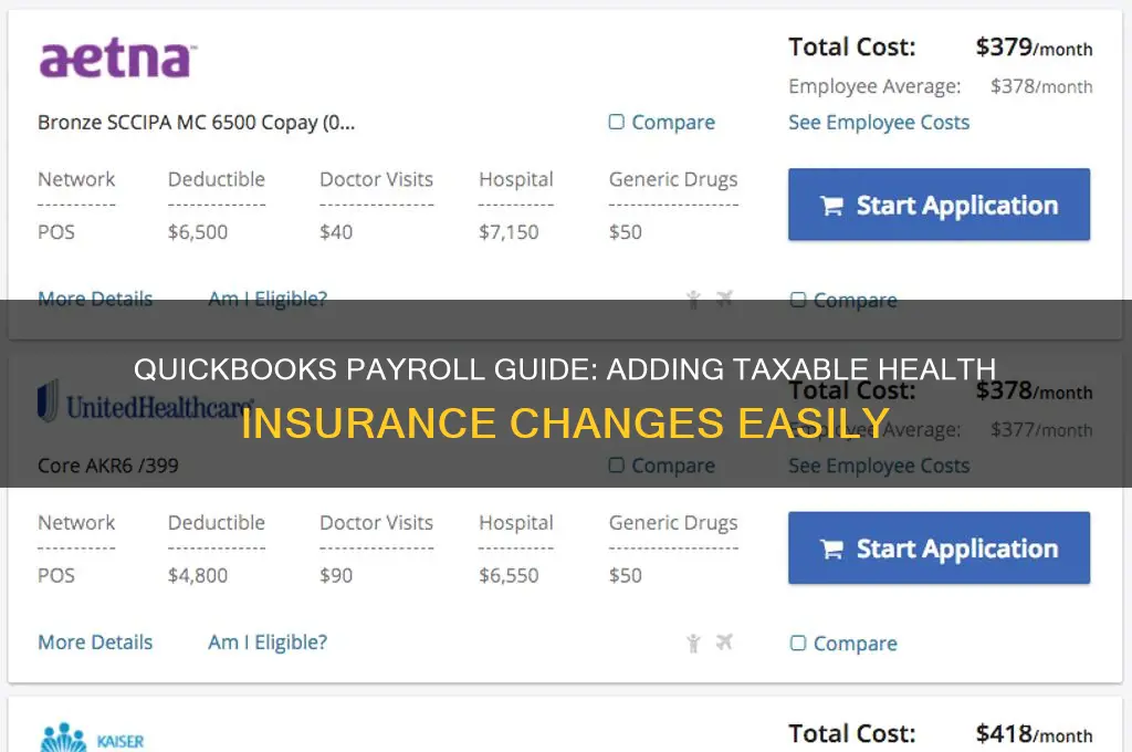 how to add change taxable quickbooks health insurance payroll