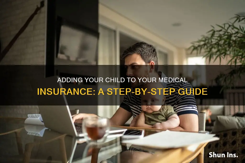 how to add child to medical insurance