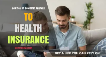 Adding Your Domestic Partner to Health Insurance: A Step-by-Step Guide