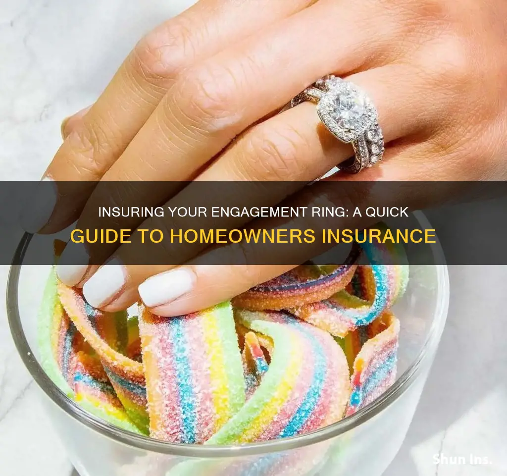 how to add engagement ring to homeowners insurance