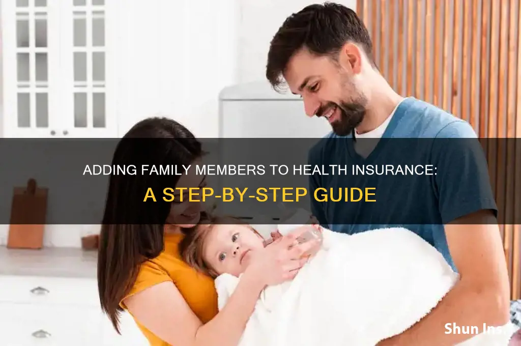 how to add family member in health insurance