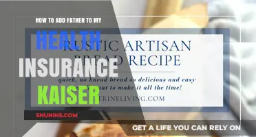 Adding Your Father to Kaiser Health Insurance: A Step-by-Step Guide