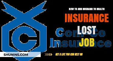 Adding Your Spouse to Health Insurance After Job Loss: A Guide