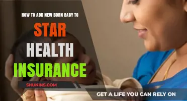 Adding Your Newborn to Star Health Insurance: A Step-by-Step Guide
