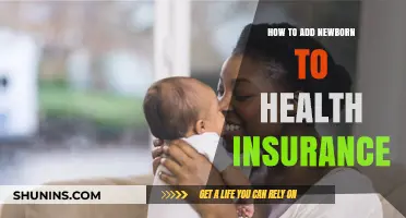 Adding Your Newborn to Health Insurance: A Step-by-Step Guide