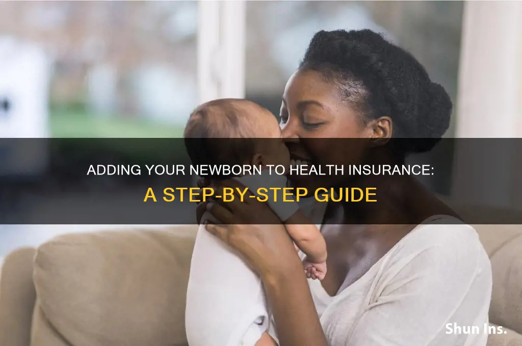 how to add newborn to health insurance