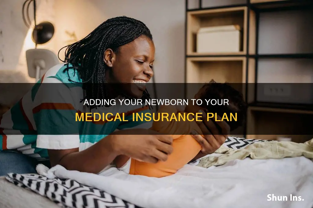 how to add newborn to medical insurance