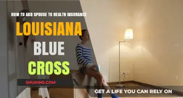 Adding Your Spouse to Louisiana Blue Cross Health Insurance: A Guide