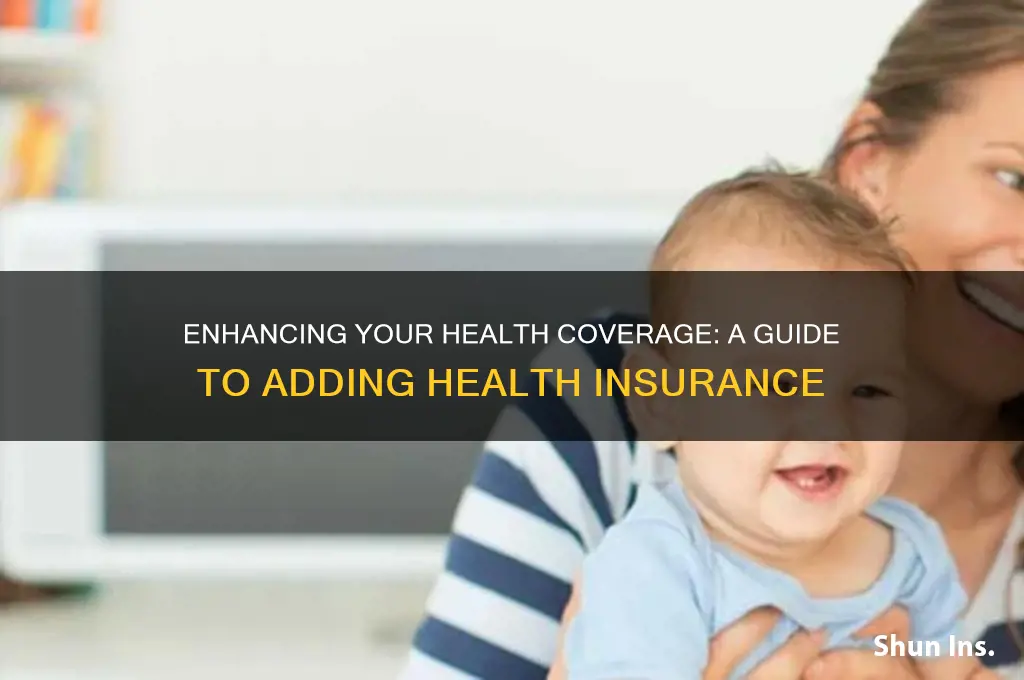 how to add to health insurance