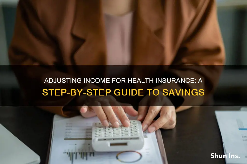 how to adjust income health insurance