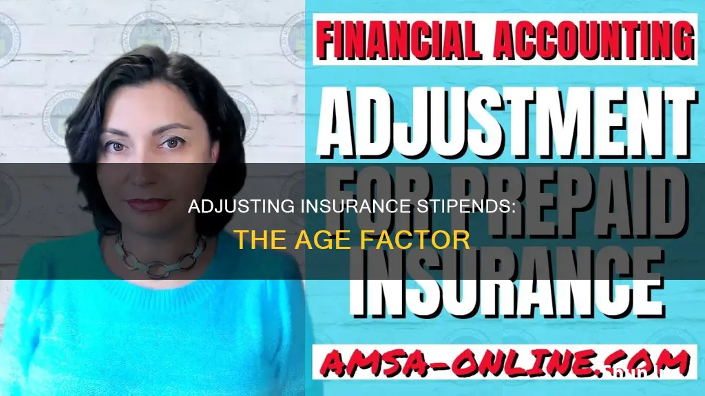 how to adjust insurance stipend for age