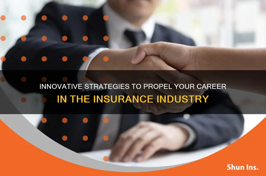 how to advance is the insurance field