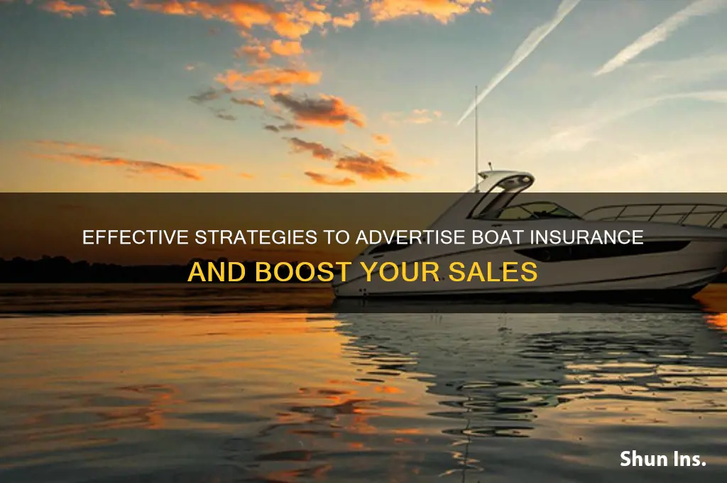 how to advertise boat insurance