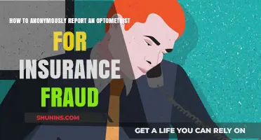 Reporting Optometrist Insurance Fraud: Anonymously and Effectively