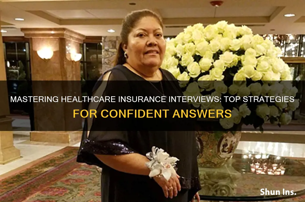 how to answer healthcare interview questions for insurance