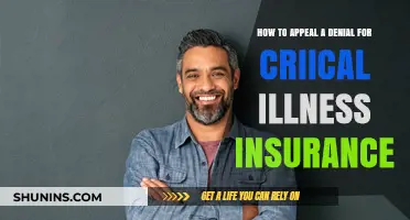 Appealing Critical Illness Insurance Denial: A Step-by-Step Guide to Success