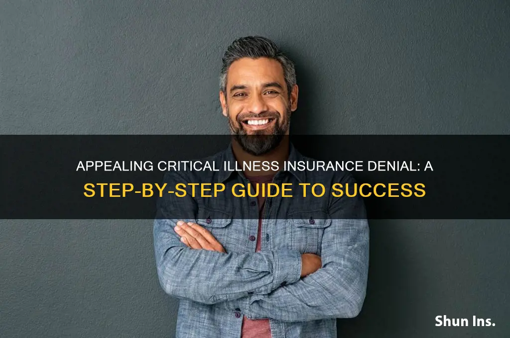 how to appeal a denial for criical illness insurance