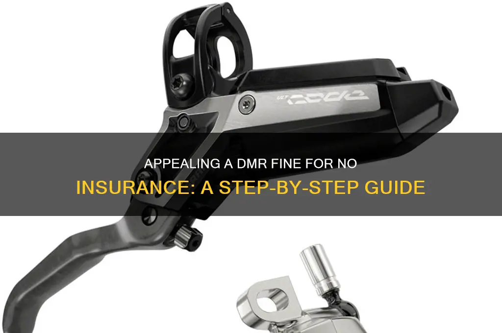 how to appeal fine from dmr for no insurance
