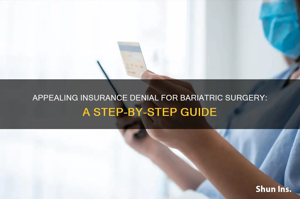 how to appeal insurance denial for bariatric surgery