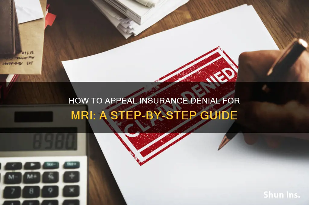how to appeal insurance denial for mri