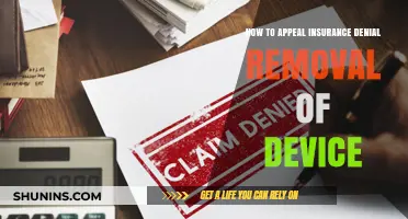 Appealing Insurance Denial for Device Removal: A Step-by-Step Guide