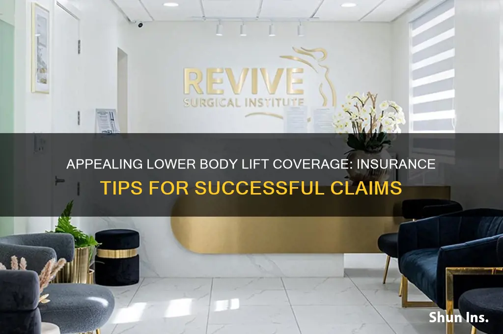 how to appeal lower body lift with insurance