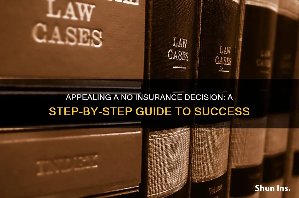 how to appeal no insurance