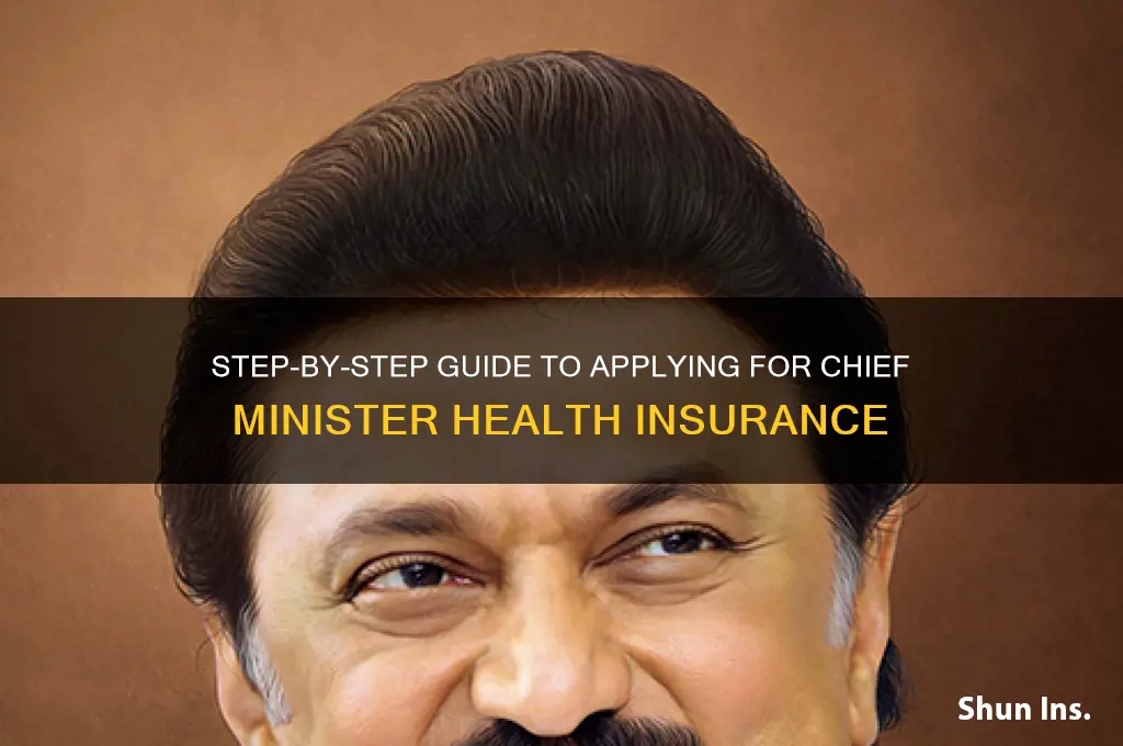 how to apply chief minister health insurance