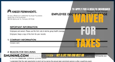 Tax Savings Guide: Applying for a Health Insurance Waiver