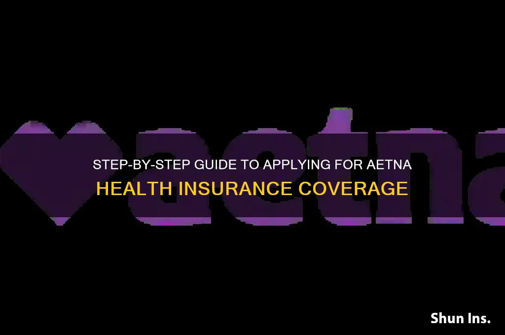 how to apply for aetna health insurance
