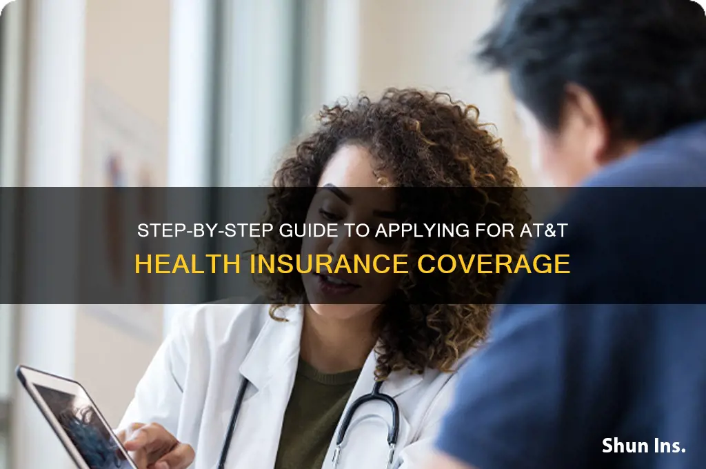 how to apply for at&t health insurance