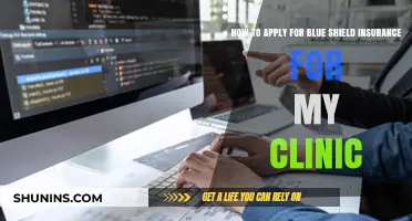 Applying for Blue Shield Insurance: A Guide for Clinics