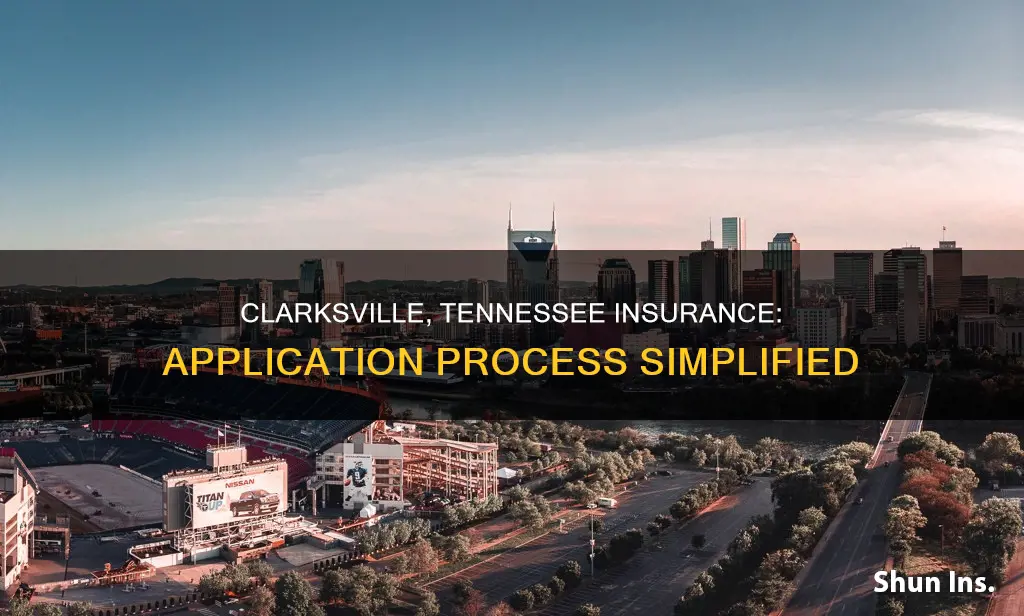 how to apply for clarksville tennessee insurance