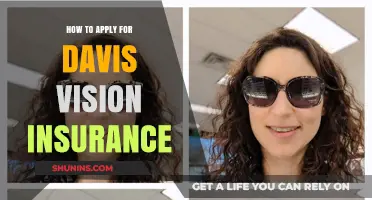 Davis Vision Insurance: Application Process Simplified
