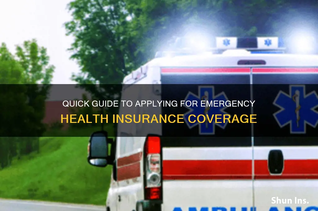 how to apply for emergency health insurance