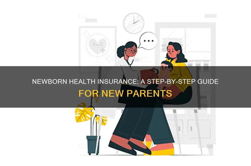 how to apply for health insurance for my newborn