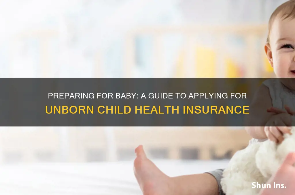how to apply for health insurance for unborn child