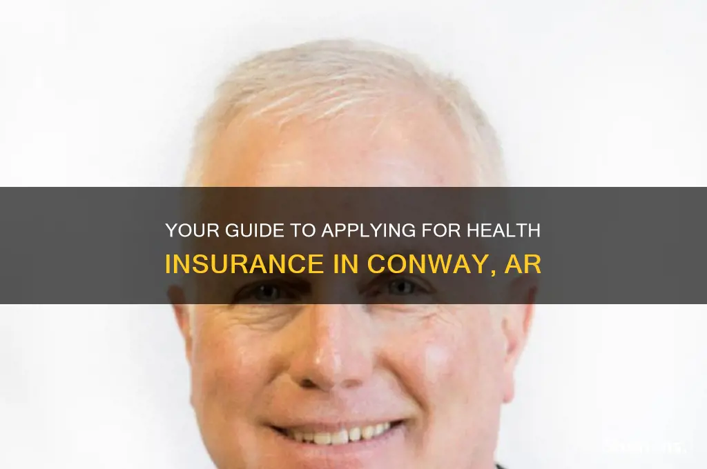 how to apply for health insurance in conway ar