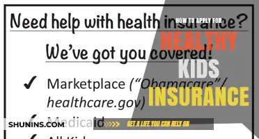 Apply for Healthy Kids Insurance: A Step-by-Step Guide