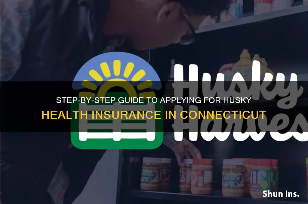 how to apply for husky health insurance