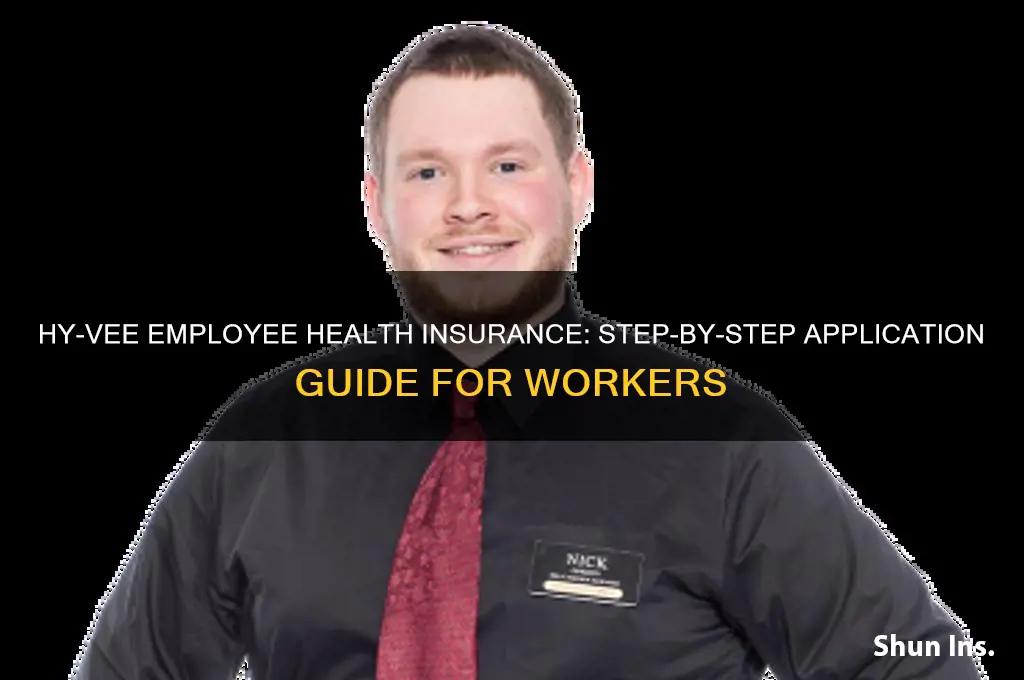 how to apply for hy-vee employee health insurance