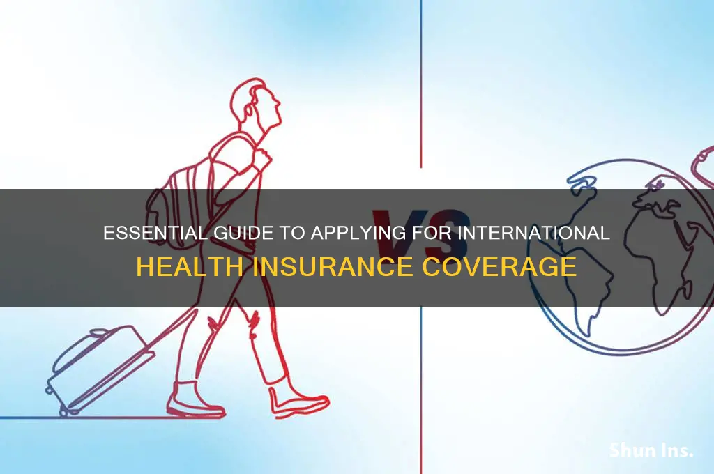 how to apply for international health insurance