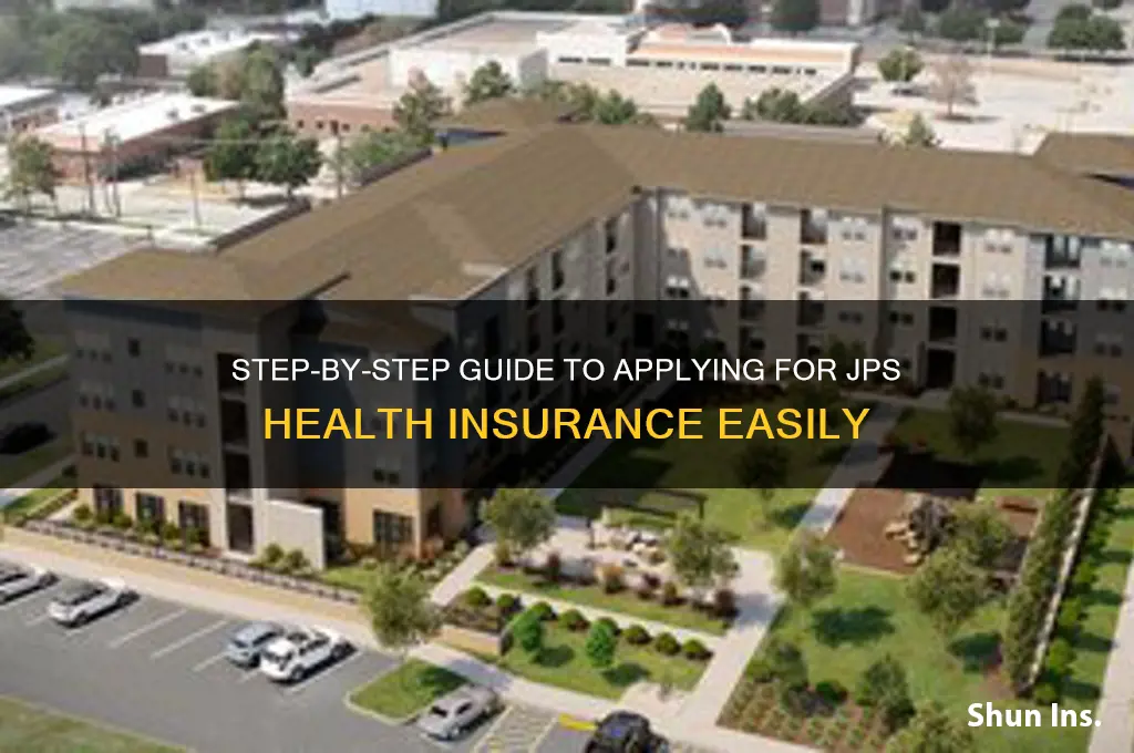 how to apply for jps health insurance