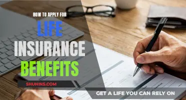 Applying for Life Insurance Benefits: A Step-by-Step Guide