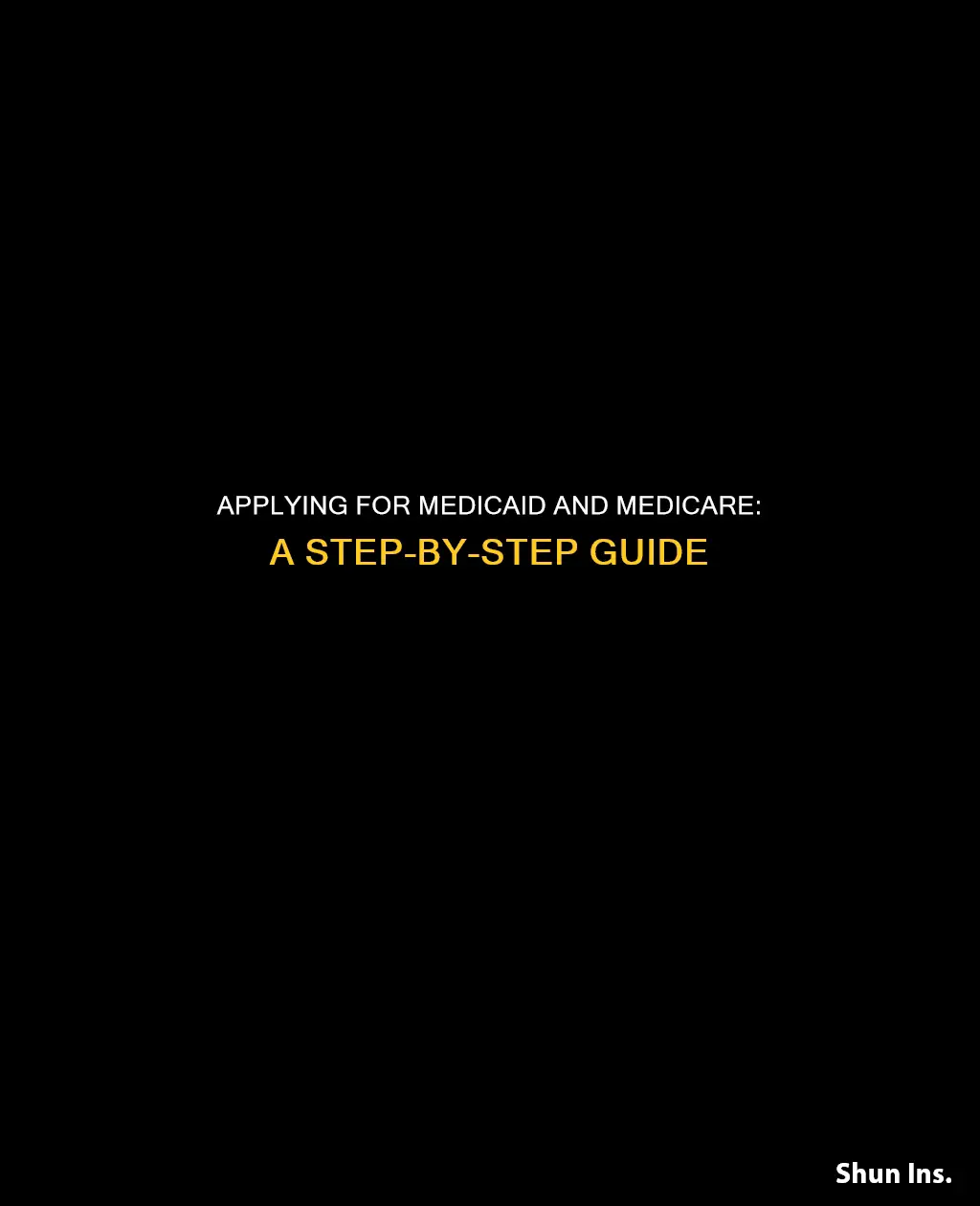how to apply for medicaid and medicare