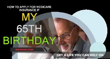 Applying for Medicare: A Guide for Your 65th Birthday