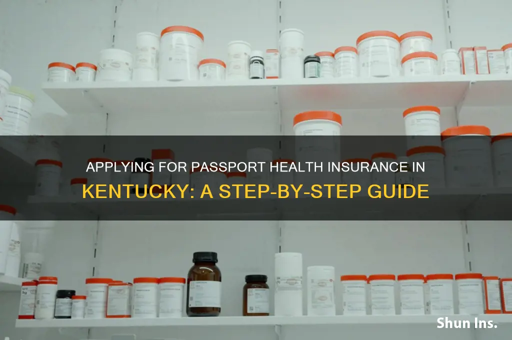 how to apply for passport health insurance in ky